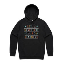 Load image into Gallery viewer, It's a beautiful day for learning - hooded sweatshirt