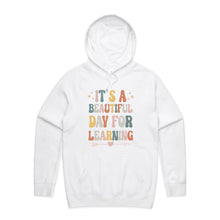Load image into Gallery viewer, It's a beautiful day for learning - hooded sweatshirt