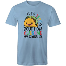 Load image into Gallery viewer, Let's taco about how awesome my class is!