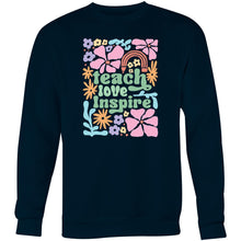 Load image into Gallery viewer, Teach Love Inspire - Crew Sweatshirt