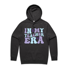 Load image into Gallery viewer, In my teacher era - hooded sweatshirt
