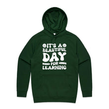 Load image into Gallery viewer, It's a beautiful day for learning - hooded sweatshirt
