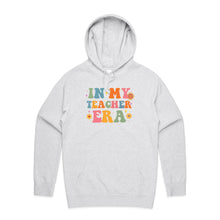 Load image into Gallery viewer, In my teacher era - hooded sweatshirt