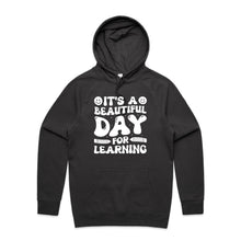 Load image into Gallery viewer, It's a beautiful day for learning - hooded sweatshirt