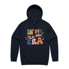 Load image into Gallery viewer, In my teacher era - hooded sweatshirt