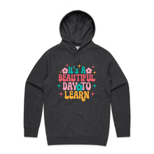 Load image into Gallery viewer, It's a beautiful day to learn - hooded sweatshirt