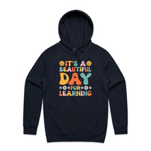 Load image into Gallery viewer, It's a beautiful day for learning - hooded sweatshirt