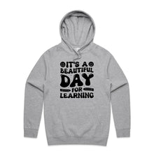 Load image into Gallery viewer, It's a beautiful day for learning - hooded sweatshirt