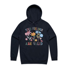 Load image into Gallery viewer, Your feelings are valid - hooded sweatshirt