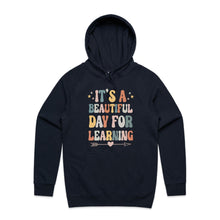 Load image into Gallery viewer, It's a beautiful day for learning - hooded sweatshirt