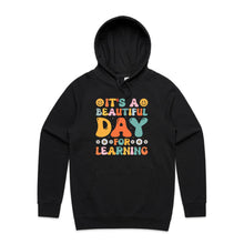 Load image into Gallery viewer, It's a beautiful day for learning - hooded sweatshirt