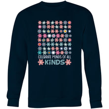 Load image into Gallery viewer, Celebrate minds of all kinds - Crew Sweatshirt