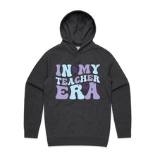 Load image into Gallery viewer, In my teacher era - hooded sweatshirt