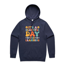 Load image into Gallery viewer, It's a beautiful day for learning - hooded sweatshirt