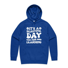 Load image into Gallery viewer, It's a beautiful day for learning - hooded sweatshirt