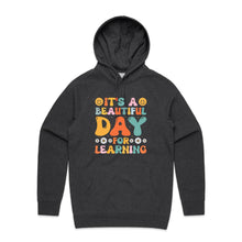 Load image into Gallery viewer, It's a beautiful day for learning - hooded sweatshirt