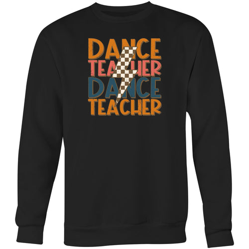 Dance teacher - Crew Sweatshirt