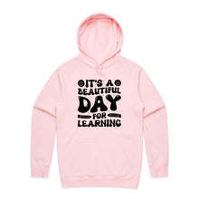 Load image into Gallery viewer, It's a beautiful day for learning - hooded sweatshirt