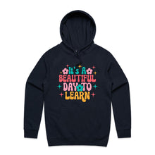 Load image into Gallery viewer, It's a beautiful day to learn - hooded sweatshirt