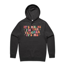 Load image into Gallery viewer, It's me, Hi I'm the teacher it's me - hooded sweatshirt