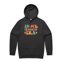 Load image into Gallery viewer, In my teacher era - hooded sweatshirt