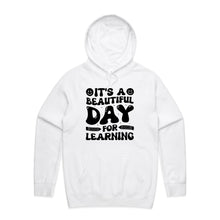 Load image into Gallery viewer, It's a beautiful day for learning - hooded sweatshirt