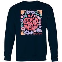 Load image into Gallery viewer, Teach Love Inspire Teacher - Crew Sweatshirt