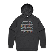 Load image into Gallery viewer, It's a beautiful day for learning - hooded sweatshirt