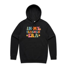 Load image into Gallery viewer, In my teacher era - hooded sweatshirt