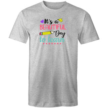 Load image into Gallery viewer, It's a beautiful day to learn