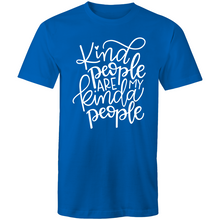 Load image into Gallery viewer, Kind people are my kinda of people