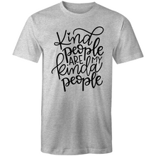 Load image into Gallery viewer, Kind people are my kinda of people