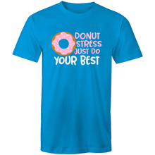 Load image into Gallery viewer, Donut stress just do your best