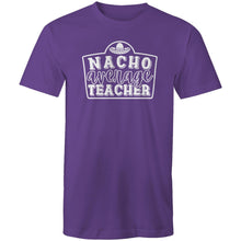 Load image into Gallery viewer, Nacho average teacher