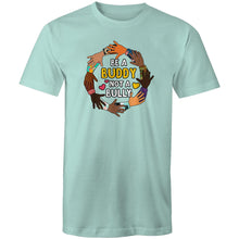 Load image into Gallery viewer, Be a buddy not a bully