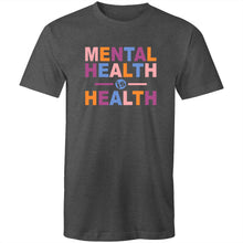 Load image into Gallery viewer, Mental health is health