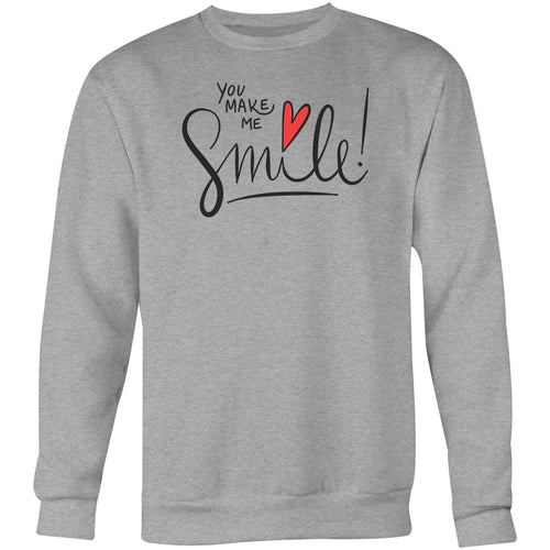 You make me smile - Crew Sweatshirt