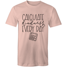 Load image into Gallery viewer, Calculate kindness everyday