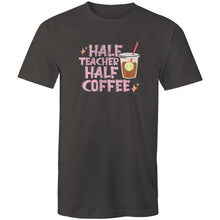 Load image into Gallery viewer, Half teacher half coffee
