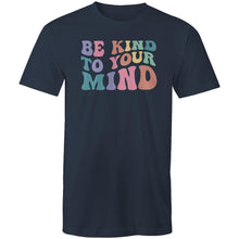Load image into Gallery viewer, Be kind to your mind