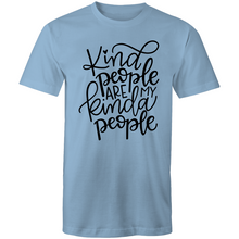 Load image into Gallery viewer, Kind people are my kinda of people