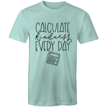 Load image into Gallery viewer, Calculate kindness everyday