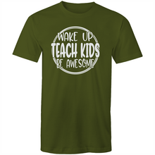 Load image into Gallery viewer, Wake up teach kids be awesome