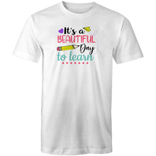 Load image into Gallery viewer, It's a beautiful day to learn