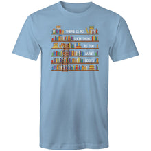 Load image into Gallery viewer, There is no such thing as too many books