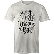 Load image into Gallery viewer, Work hard dream big