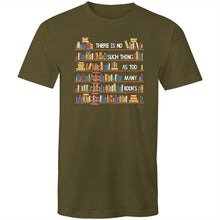 Load image into Gallery viewer, There is no such thing as too many books