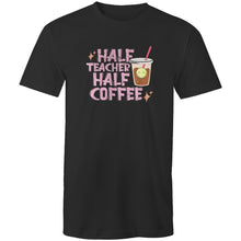 Load image into Gallery viewer, Half teacher half coffee