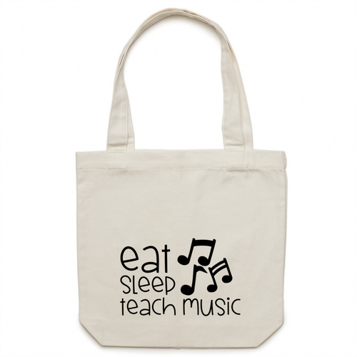 Eat, Sleep, Teach Music - Canvas Tote Bag