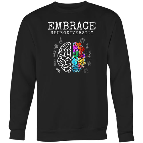 Embrace neurodiveristy - Crew Sweatshirt